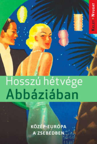 Farkas Zoltán: Hosszú hétvége Abbáziában