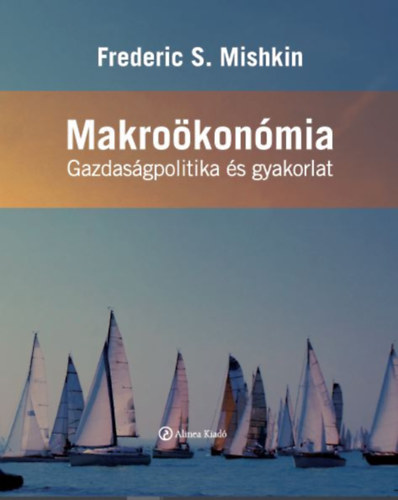 Frederic S. Mishkin: Makroökonómia