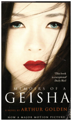 Arthur Golden: Memoirs of a Geisha