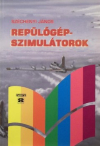 Széchenyi János: Repülőgép-szimulátorok