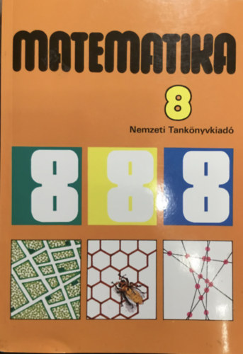 Balogh Artúrné, Takács Gábor, Tarnai Ottóné: Matematika az általános iskola 8. osztálya számára