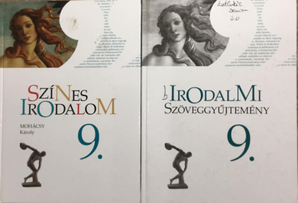 Mohácsy Károly: Színes Irodalom 9. + Irodalmi Szöveggyűjtemény 9. (2 kötet)