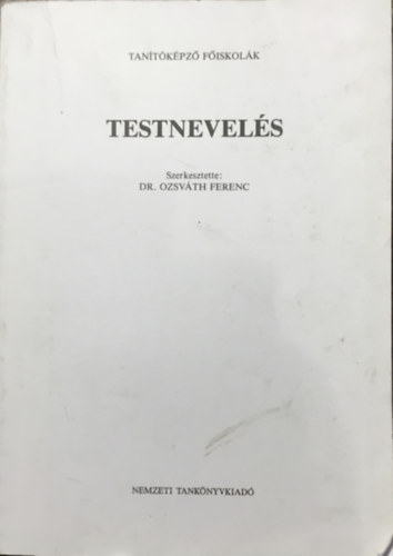 Dr. Ozsváth Ferenc: Testnevelés