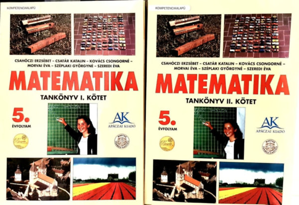 Csahóczi-Csatár-Kovács-Morvai-Széplaki-Szeredi: Matematika tankönyv 5. évfolyam I-II. kötet