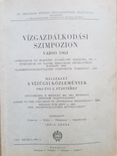 Ihrig Dénes (szerk.): Vízgazdálkodási szimpozion Varsó 1963