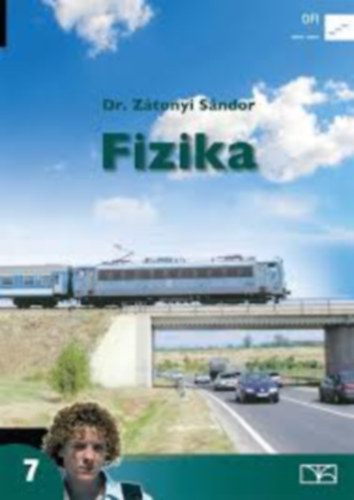Dr. Zátonyi Sándor: Fizika 7.