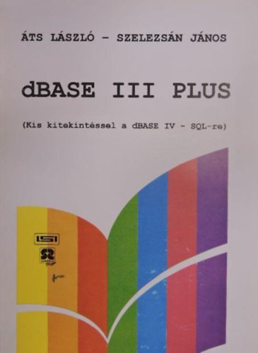 Áts - Szelezsán: dBase III Plus