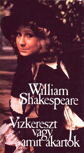 William Shakespeare: Vízkereszt vagy amit akartok (BBC)
