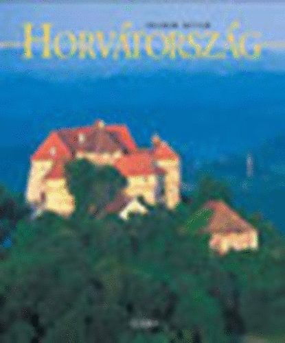 Ingrid Sever: Horvátország (Új kilátó)