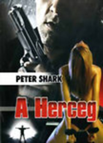 Peter Shark: A herceg