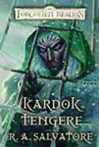 R. A. Salvatore: Kardok tengere (Forgotten Realms)