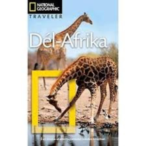 Roberta Cosi; Richard Whitaker: Dél-Afrika (National Geographic Traveller)