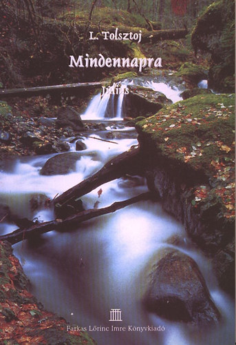 Lev Tolsztoj: Mindennapra: július