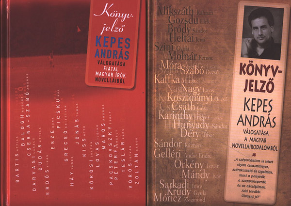 Kepes András (szerk.): Könyvjelző I-II. - Kepes András válogatása a magyar novellairodalomból - Kepes András válogatása fiatal magyar írók novelláiból