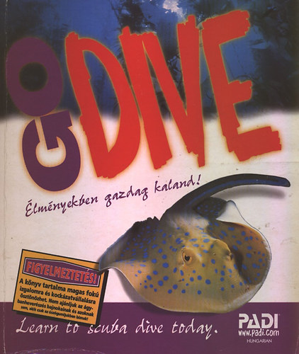 Drew Richardson: GO DIVE- Nyíltvízi búvár kézikönyv - PADI