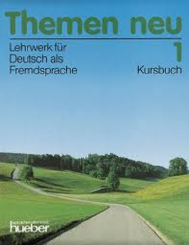 : Themen neu 1. Kursbuch - Lehrwerk für Deutsch als Fremdsprache