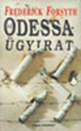 Frederick Forsyth: Az Odessa-ügyirat