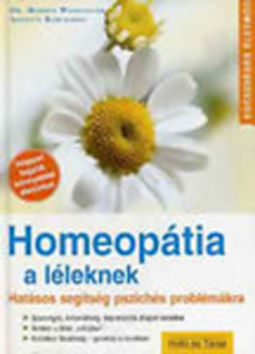 Markus Wiesenauer dr.; Anette Kerckhoff: Homeopátia a léleknek (Egészséges életmód)
