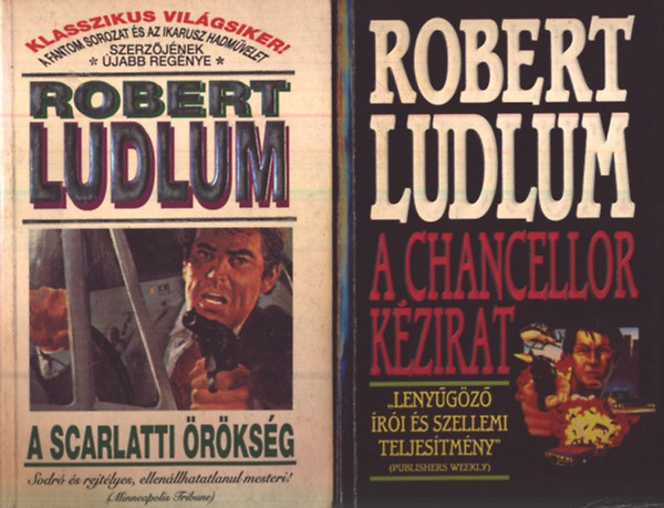 Robert Ludlum: A Scarlatti-örökség + A Chancellor-kézirat (2 kötet)