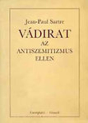 Jean-Paul Sartre: Vádirat az antiszemitizmus ellen