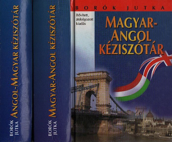 Borók Jutka: Magyar-angol, angol-magyar kéziszótár I-II. (bővített, átdolgozott kiadás)
