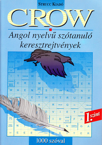 Loczka András, Nyitrai Roland: Crow - Angol nyelvű szótanuló keresztrejtvények 1.szint - 1000 szóval