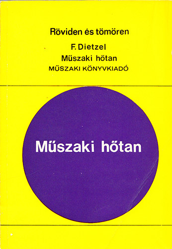 : Műszaki hőtan (Röviden és tömören)
