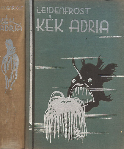 Leidenfrost Gyula: Kék Adria