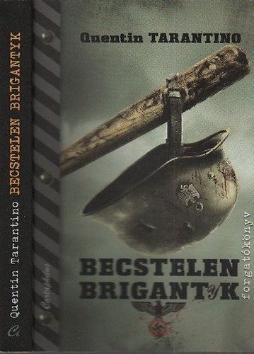Quentin Tarantino: Becstelen brigantyk (forgatókönyv)