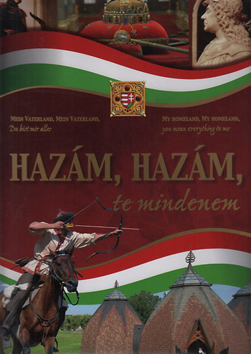 Nemere István: Hazám, hazám, te mindenem (többnyelvű)