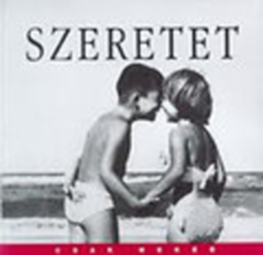 Wynn Wheldon (szerk.): Szeretet