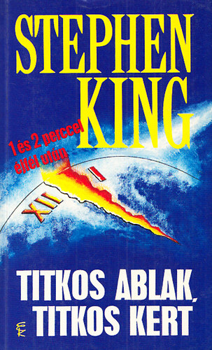 Stephen King: Titkos ablak, titkos kert - 1 és 2 perccel éjfél után