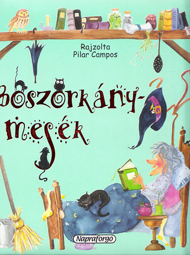 Celia Ruiz (szerk.): Boszorkánymesék