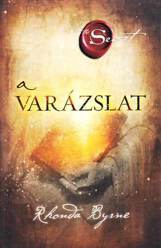 Rhonda Byrne: A Varázslat
