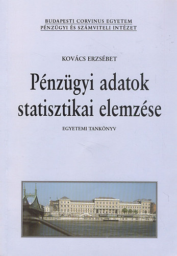 Kovács Erzsébet (szerk.): Pénzügyi adatok statisztikai elemzése