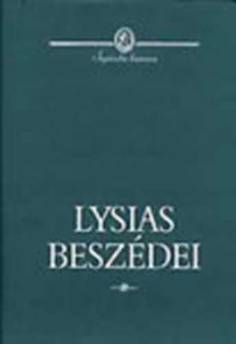 Lysias: Lysias beszédei (Sapientia humana)