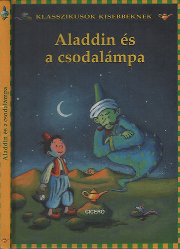 : Aladdin és a csodalámpa (Klasszikusok kisebbeknek)