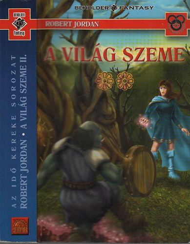 Robert Jordan: A világ szeme II. (Az Idő kereke)