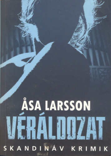 Asa Larsson: Véráldozat