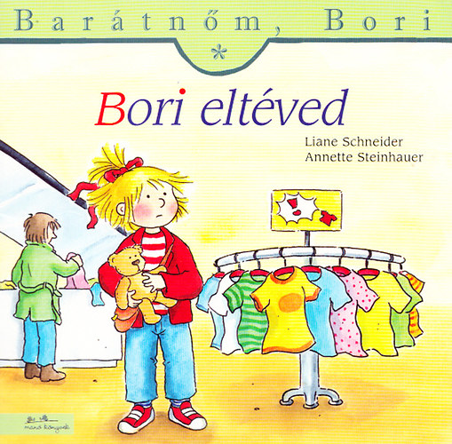 Liane Schneider; Annette Steinhauer: Bori eltéved (Barátnőm, Bori)