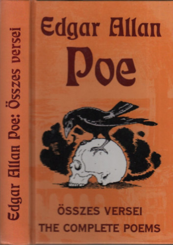 Edgar Allan Poe: Edgar Allan Poe összes versei - The Complete Poems (Kétnyelvű)