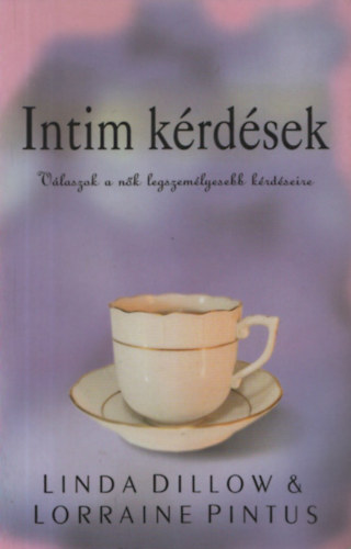 Linda Dillow; Lorraine Pintus: Intim kérdések