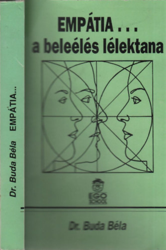 Dr. Buda Béla: Az empátia - a beleélés lélektana