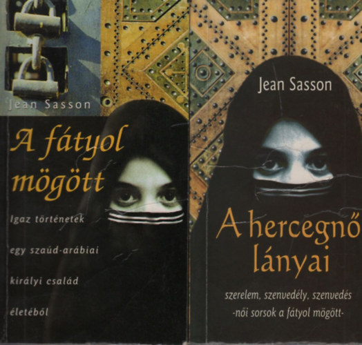Jean Sasson: A fátyol mögött + A hercegnő lányai (2 mű)