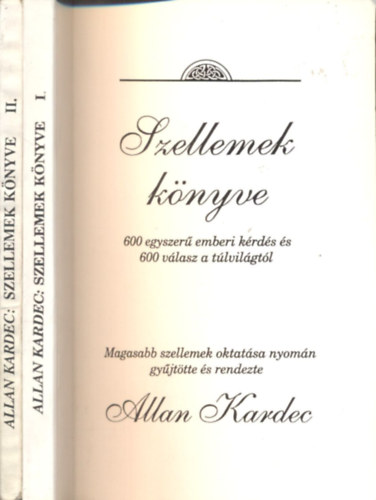Allan Kardec: Szellemek könyve I-II.