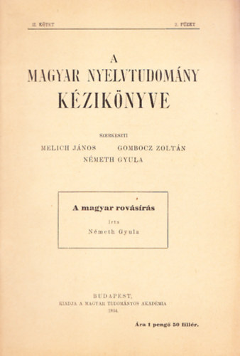 Németh Gyula: A magyar rovásírás - A Magyar Nyelvtudomány Kézikönyve