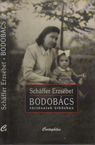Schäffer Erzsébet: Bodobács