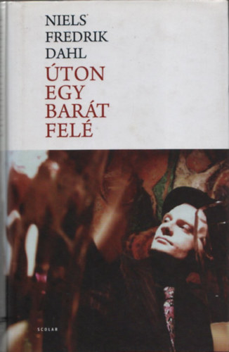 Niels Fredrik Dahl: Úton egy barát felé