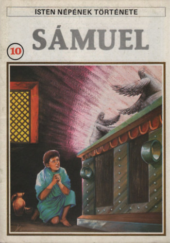 : Sámuel (Isten népének története 10.)