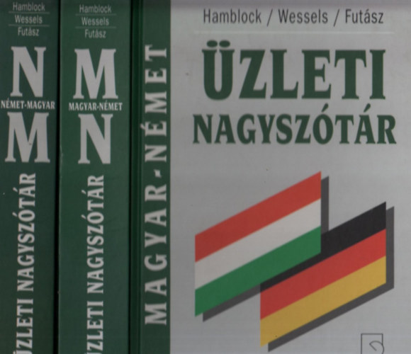 Hamblock - Wessels - Futász: Német-magyar, magyar-német üzleti nagyszótár I-II.